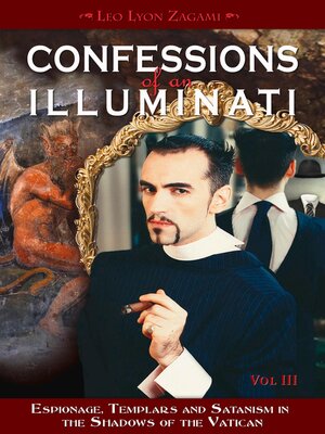 cover image of Confessions of an Illuminati, Volume III